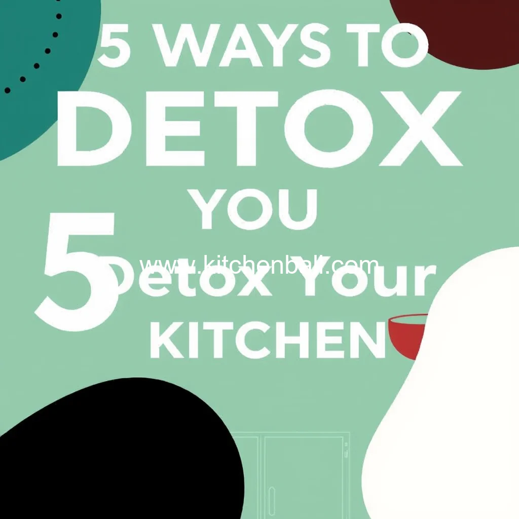 You are currently viewing 5 Ways to Detox Your Kitchen : Air Filters  No Stick Pans  More