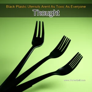Read more about the article Black Plastic Utensils Arent As Toxic As Everyone Thought