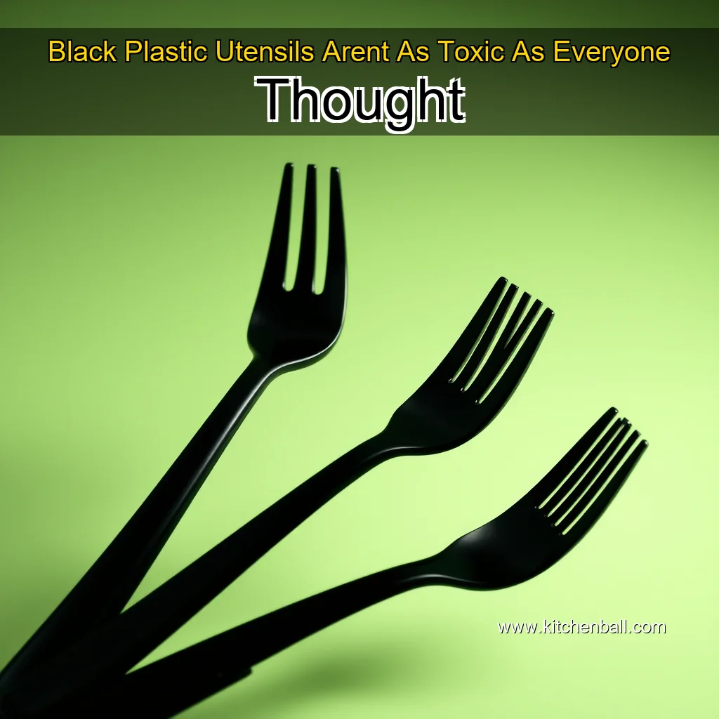 Read more about the article Black Plastic Utensils Arent As Toxic As Everyone Thought