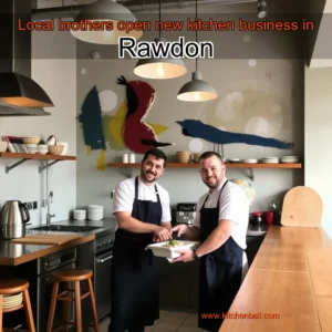 Artistic representation for Local brothers open new kitchen business in Rawdon